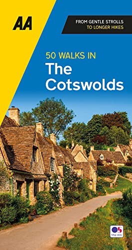 AA 50 Walks In The Cotswolds AA 50 Walks In The Cotswolds
