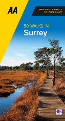 AA 50 Walks In Surrey AA 50 Walks In Surrey