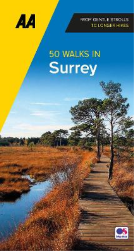 AA 50 Walks In Surrey
